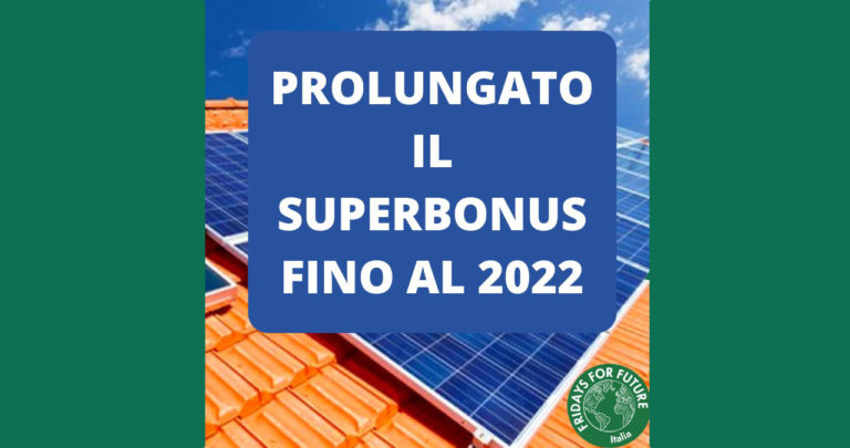 Prolungato il superbonus fino al 2022  Fridays For Future 