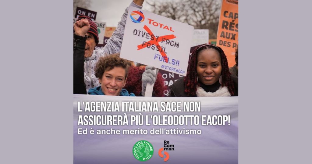 L’agenzia Italiana SACE non assicurerà più l’oleodotto EACOP